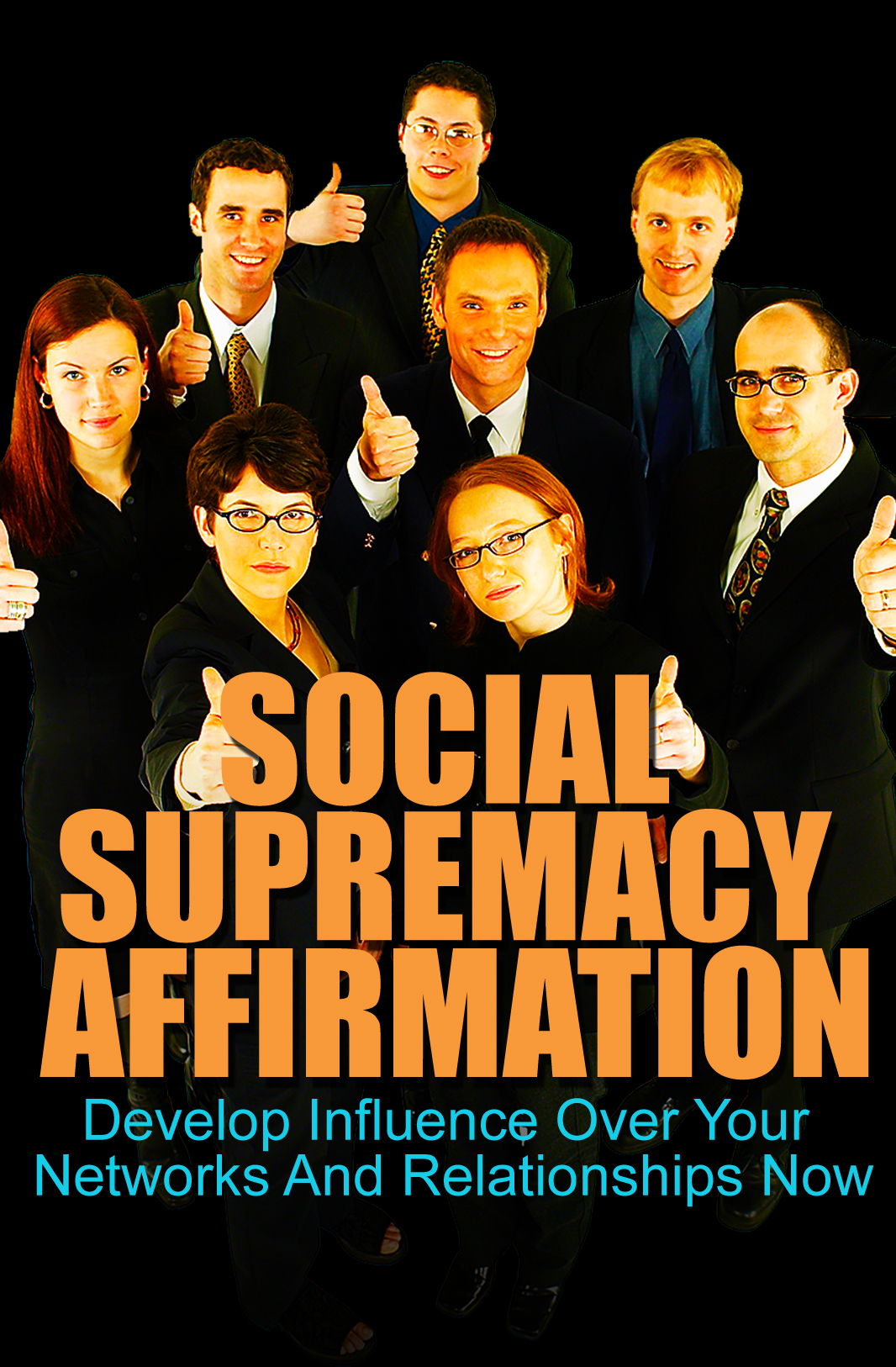Social Supremacy Affirmation